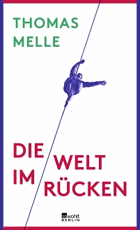 Ein Seiltänzer ist am Cover zu "Die Welt im Rücken" 